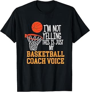 Basketball Coach Voice, Funny Basketball Coach Tshirt T-Shirt