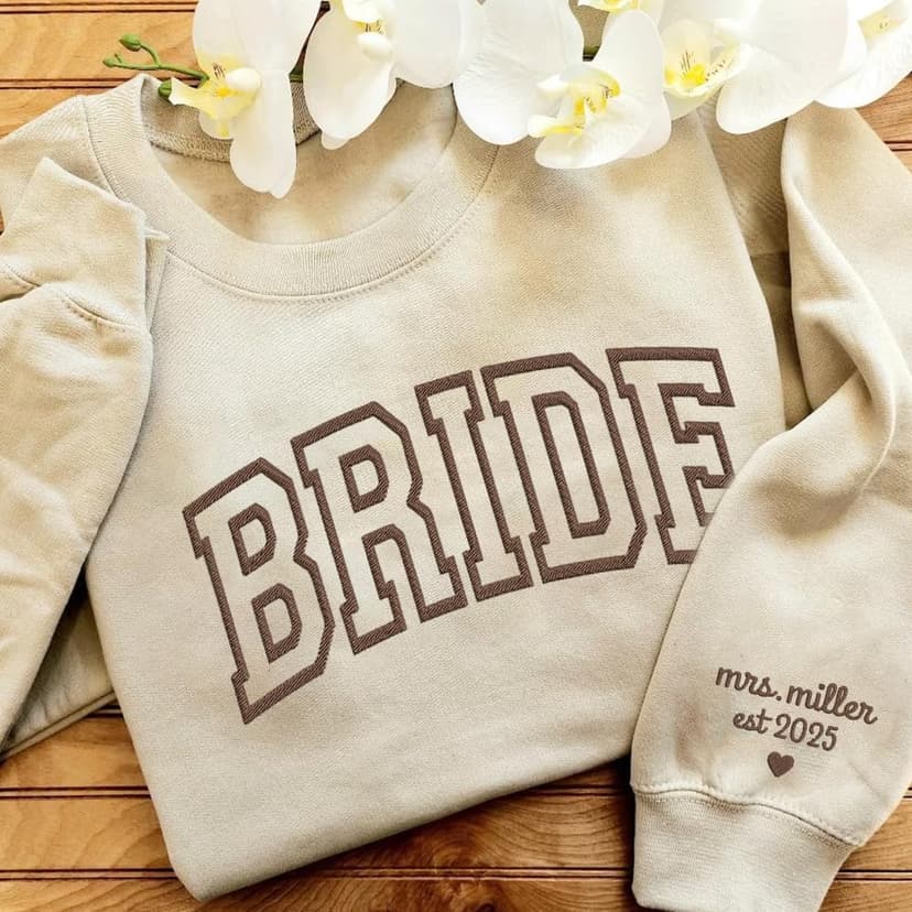 Personalized Embroidered Bride Sweatshirt, Custom Mrs. Last Name, Wedding Gifts For Bride, Bridal Shower, Bachelorette Party Gifts, Engagement Engaged Gift