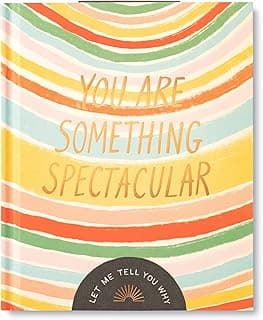 You Are Something Spectacular: A Friendship Fill-In Gift Book
