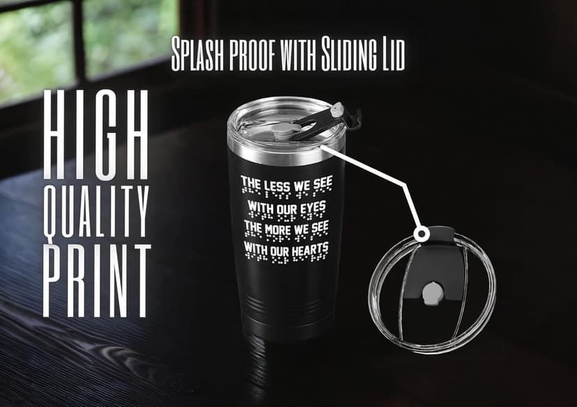 Onebttl Gifts for Blind People Braille Dots Design 20oz Stainless Steel Tumbler- The Less We See with Our Eyes The More We See with Our Hearts