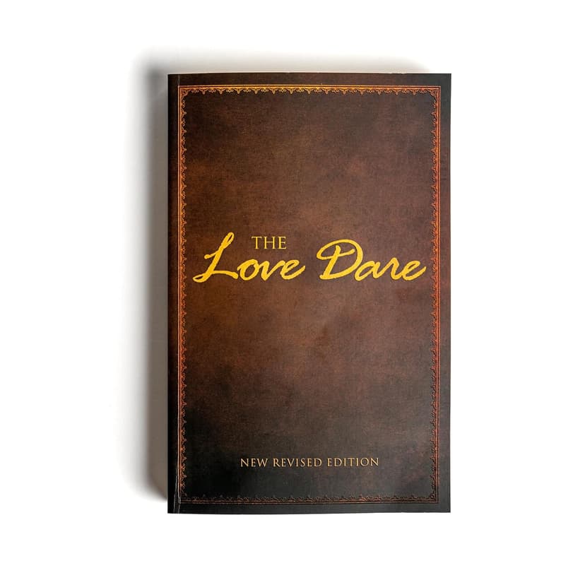 The Love Dare: A 40-Day Challenge for Husbands and Wives to Understand and Practice Unconditional Love - Includes Free Online Marriage Evaluation