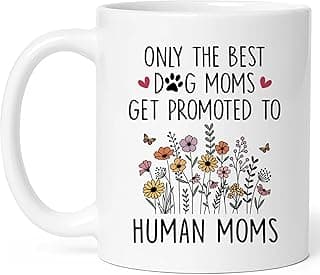 Mom To Be Gift, New Pregnancy Gifts For Expecting Mommy, Only The Best Dog Moms Get Promoted To Mug, Mama To Be gifts For Birthday Day, Mothers Day, Christmas (Mom)
