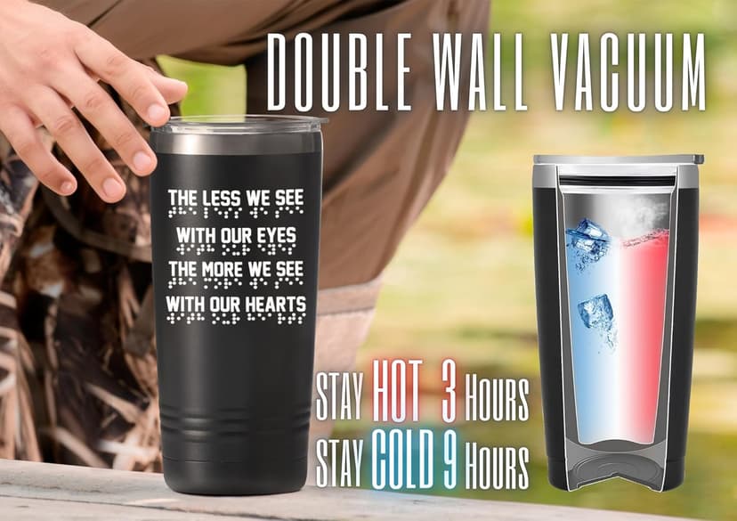 Onebttl Gifts for Blind People Braille Dots Design 20oz Stainless Steel Tumbler- The Less We See with Our Eyes The More We See with Our Hearts