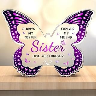 Sister Birthday Gifts, Birthday Gift for Sister from Sisters Brother - Butterfly Shaped Decorative Acrylic Plaque - Sisters Gift for Christmas Valentines Mothers Day Birthday