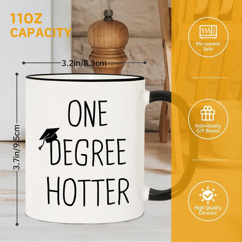 Graduation Gifts for Her, Him - 11oz Ceramic One Degree Hotter Mug - 2025 Funny College, Master, Degree, Phd Graduation Gift for Women, Men