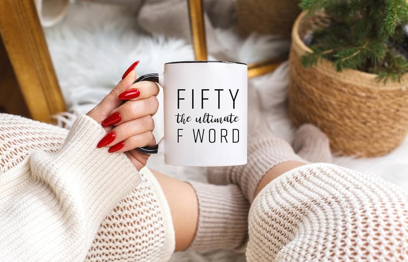 Fifty The Ultimate F Word - 50th Birthday Gifts for Women and Men - Funny Bday Gift Idea for Mom Dad Husband Wife - 50 Year Old Funny 11 oz Tea Cup Coffee Mug
