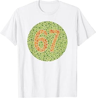 67 Ishihara Test Funny Color Blind Eye Test 6 7 Viral Meme T-Shirt