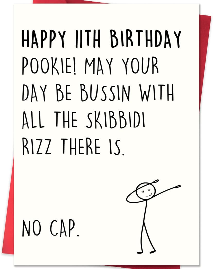 11th Birthday Card,11 Year Old Birthday Gifts & Decorations for Boys Girls Son Daughter Nephew Niece,Funny 11th Birthday Card for Him Her with Gen Z Teenagers Slang Meme-Inspired Design