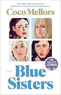 Blue Sisters: A Read with Jenna Pick: A Novel