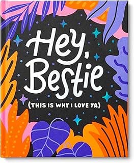 Hey Bestie (This is Why I Love Ya): A Fill-In Keepsake for Best Friends