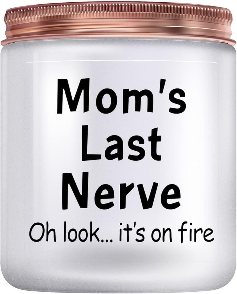 Gifts for Mom from Daughter, Son - Funny Mom Birthday Gifts - Mother's Day Gift for Mommy Mama - Mom's Last Nerve Scented Candle