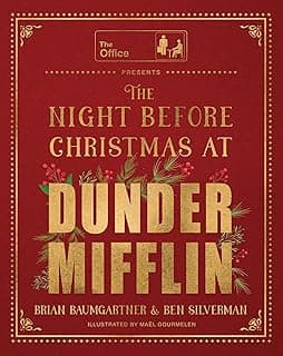 The Night Before Christmas at Dunder Mifflin: An Illustrated Retelling of a Christmas Classic Featuring Dunder Mifflin's Most Memorable Characters
