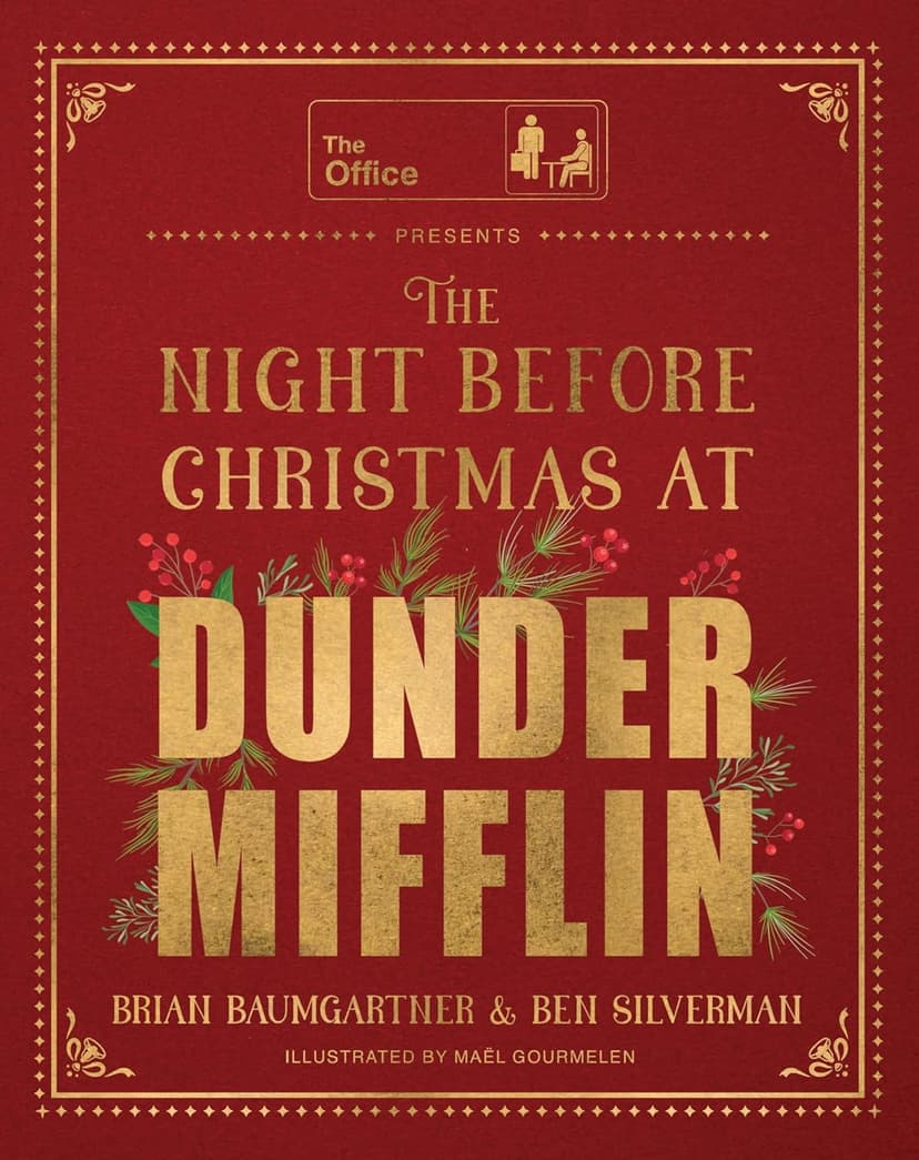 The Night Before Christmas at Dunder Mifflin: An Illustrated Retelling of a Christmas Classic Featuring Dunder Mifflin's Most Memorable Characters