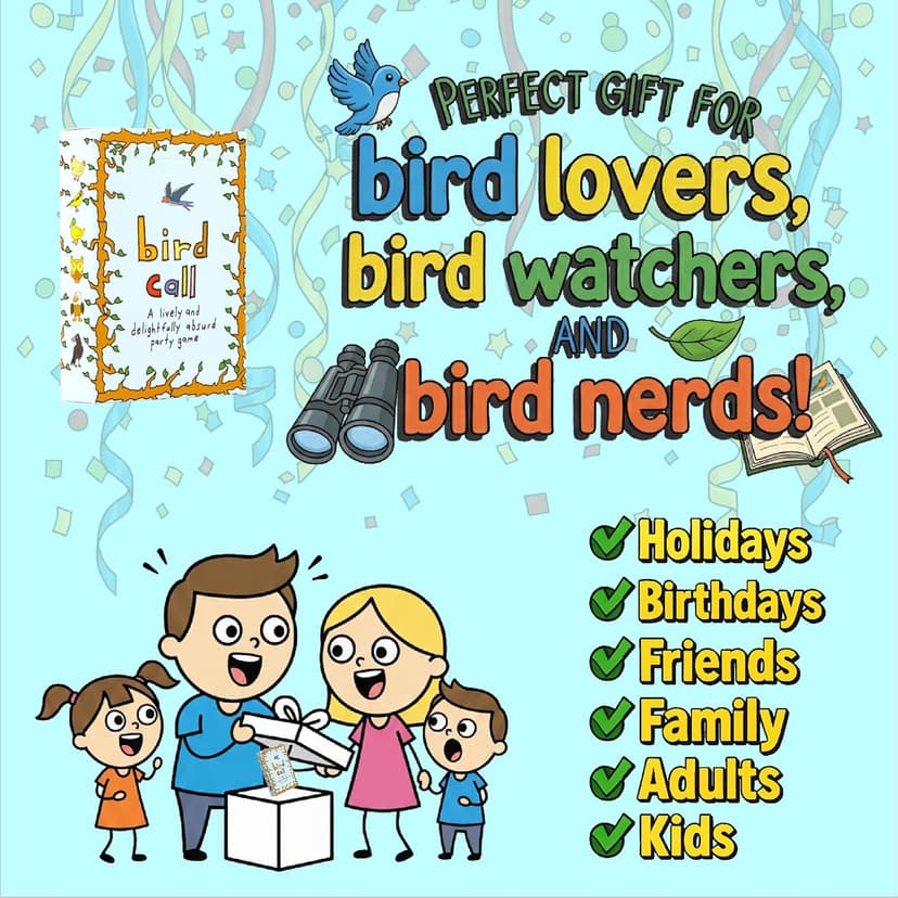 Bird Call - A Lively and Delightfully Absurd 5-Minute Party Game - High Energy Game - Bird Gifts - Bird Watching Gifts - Gifts For Bird Lovers - Funny Stocking Stuffer - 3-8 Players And Ages 7+
