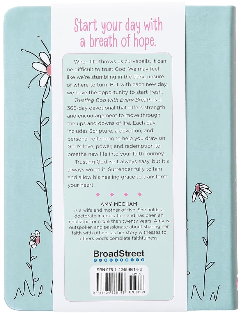 Trusting God With Every Breath: 365 Daily Devotions for Women – Find Hope for the Ups and Downs of Life