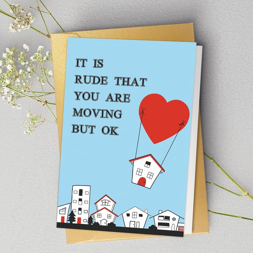 Spercy Funny Moving Card, Congrats New House Card, Housewarming Card, Going Away Gift, Funny Card for Neighbor, It's Rude That You're Moving But OK