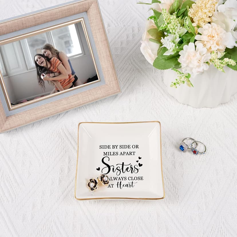 Sister Gifts Trinket Jewelry Dish- Side by side or miles apart, sisters are always close at heart, Sisters Birthday Gifts Mother's Day Valentines Christmas Gift for Sister from Sister