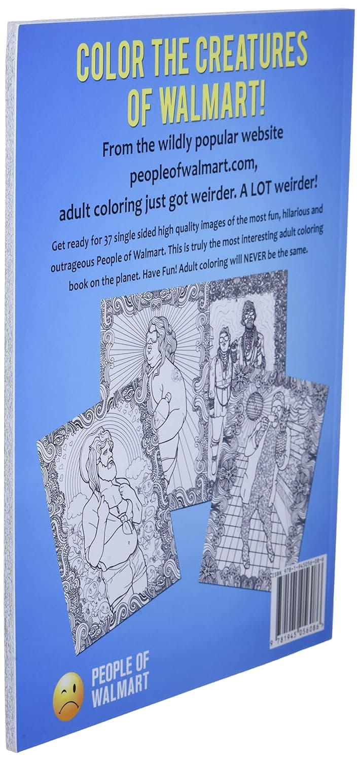 People of Walmart Adult Coloring Book: Rolling Back Dignity (OFFICIAL People of Walmart Books)