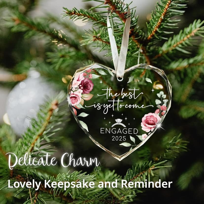 Engagement Gifts for Couples - The Best is Yet to Come Engaged 2025 Glass Ornament – Just Engaged Present Ideas for Newly Women, Bride to Be, Fiance, Friend, Daughter
