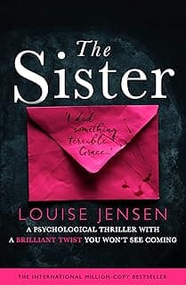 The Sister: A psychological thriller with a brilliant twist you won't see coming