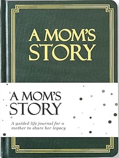Mom's Life Story Journal (Hardcover): A Meaningful Keepsake for Mom to Share Her Journey and Memories, Book Includes 250+ Prompt Questions, Sentimental Gifts for Mother's Day, Birthday & Christmas