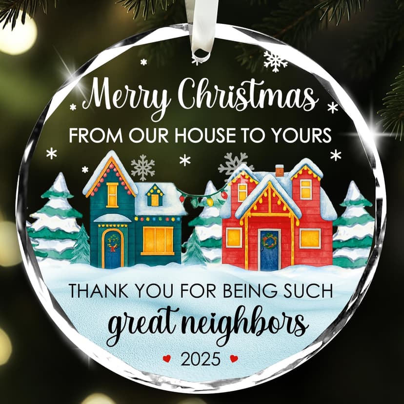 NewEleven Neighbor Gifts - Thank You Gift, Neighbor, Best Gift for Neighbors and Friends - Cute Ornament for Neighborhood from Friend - Christmas Ornament