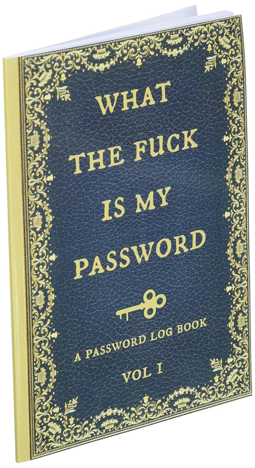 What the fuck is my password: Internet Password Logbook, Organizer, Tracker, Funny White Elephant Gag Gift, Secret Santa Gift Exchange Idea, Vintage book design.