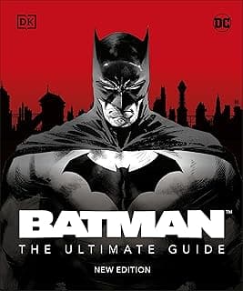 Batman The Ultimate Guide New Edition