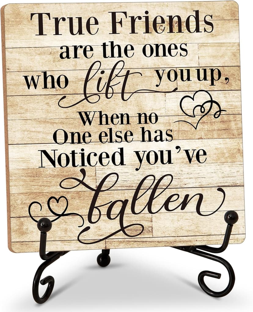 Friendship Quotes Desk Decor Gifts for Women Best Friends, True Friends Are The Ones Who Lift You Up Tabletop Sign, Motivational Wood Plaque With Iron Stand for Home Office Bedroom -16