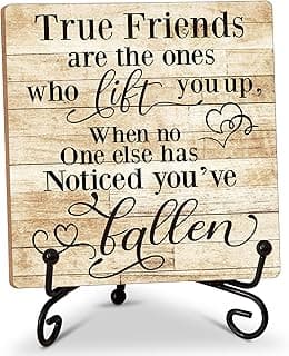 Friendship Quotes Desk Decor Gifts for Women Best Friends, True Friends Are The Ones Who Lift You Up Tabletop Sign, Motivational Wood Plaque With Iron Stand for Home Office Bedroom -16