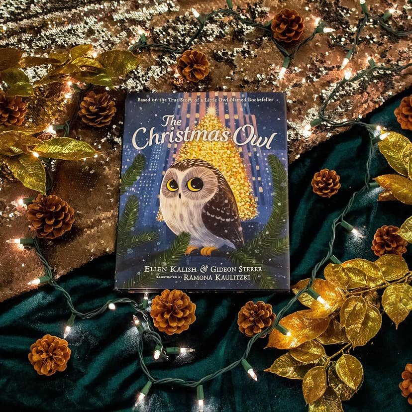 The Christmas Owl: Based on the True Story of a Little Owl Named Rockefeller