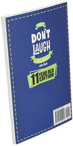 The Don't Laugh Challenge - 11 Year Old Edition: The LOL Interactive Joke Book Contest Game for Boys and Girls Age 11