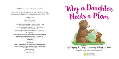 Why a Daughter Needs a Mom: Celebrate Your Special Mother Daughter Bond with this Sweet Picture Book! (Always in My Heart)