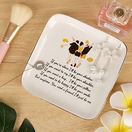 PUDDING CABIN PUDDING CABIN 3 Best Friend Birthday Gift for Women, Ring Dish - If You're Alone, I'll be Your Shadow. If You Want to Cry, I'll be Your Shoulder... Trinket Dish Gift for Female Friends Bestie Gifts