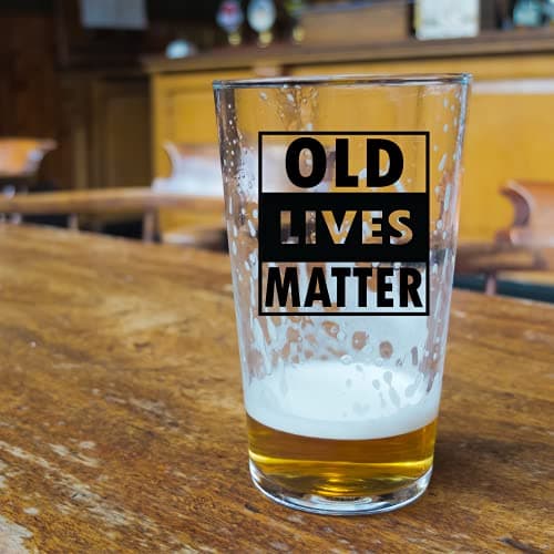 Old Lives Matter Beer Glass – Funny Gifts for Men, Dad, Husband or Grandpa – Gag Retirement Gift, Birthday Present (40th, 50th, 60th, 70th, 80th, 90th), Father’s Day or Christmas Stocking Stuffer”