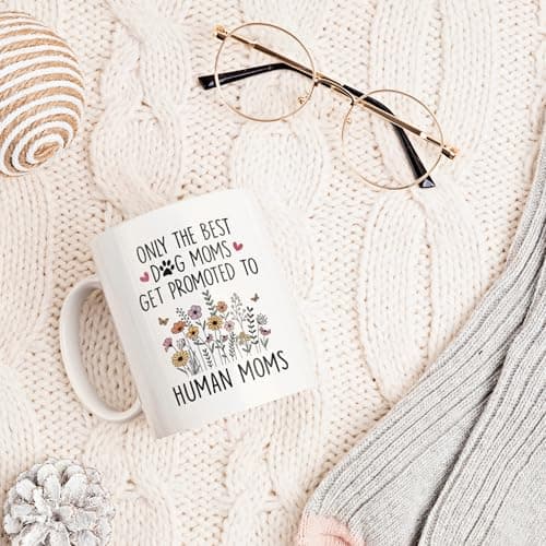 Mom To Be Gift, New Pregnancy Gifts For Expecting Mommy, Only The Best Dog Moms Get Promoted To Mug, Mama To Be gifts For Birthday Day, Mothers Day, Christmas (Mom)