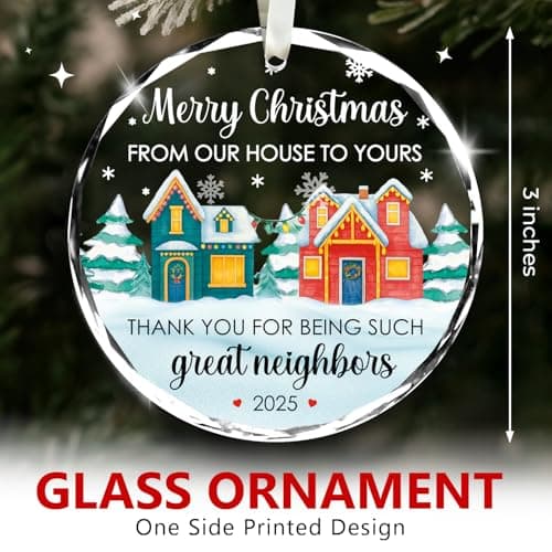 NewEleven Neighbor Gifts - Thank You Gift, Neighbor, Best Gift for Neighbors and Friends - Cute Ornament for Neighborhood from Friend - Christmas Ornament