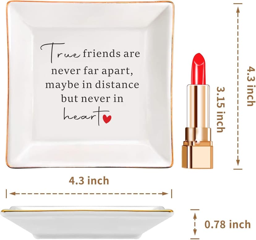 SUNBMO Good Friends Bestie Gifts for Her Ceramic Jewelry Trinket Dish - True Friends are Never Far Apart, Maybe in Distance but Never in Heart