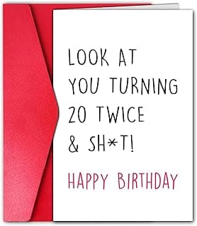 Funny 40th Birthday Card for Friend Sister Brother, Sassy Happy 40th Birthday Gift, Forty Year Old Card Gift (Look at You Turning 20 Twice)