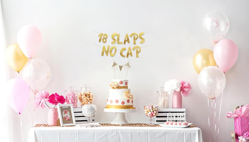18 Slaps No Cap Gold Glitter Banner - 18th Birthday Party Supplies, Ideas, Gifts and Decorations
