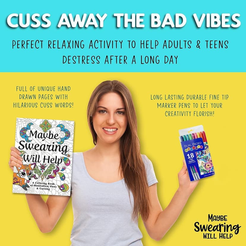 Maybe Swearing Will Help Adult Coloring Book Set - for Adults Relaxation with Markers in a Case - Motivational Swear Word Anxiety Relief - Color Cuss & Laugh Your Way to Less Stress