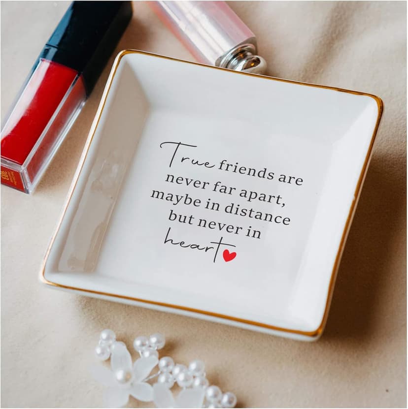 SUNBMO Good Friends Bestie Gifts for Her Ceramic Jewelry Trinket Dish - True Friends are Never Far Apart, Maybe in Distance but Never in Heart