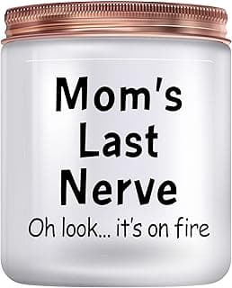Gifts for Mom from Daughter, Son - Funny Mom Birthday Gifts - Mother's Day Gift for Mommy Mama - Mom's Last Nerve Scented Candle
