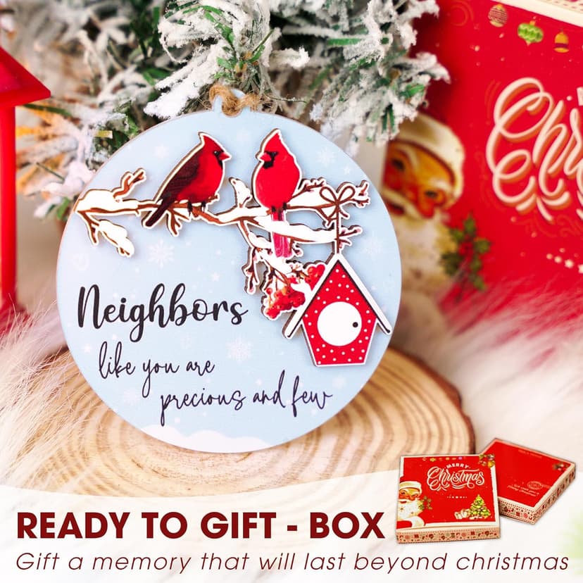 Neighbors Like You are Precious and Few - 2 Layer Good Neighbor Christmas Ornament - Wooden Next Door Neighbors Ornament - Awesome Neighbor for Next Door Friends