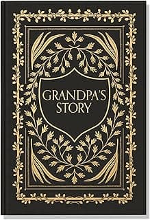 Grandpa's Story: A Memory and Keepsake Journal for My Family (Heirloom Story Books and Guided Journals)