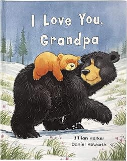 I Love You, Grandpa: A Tale of Encouragement and Love between a Grandfather and his grandchild, Picture Book