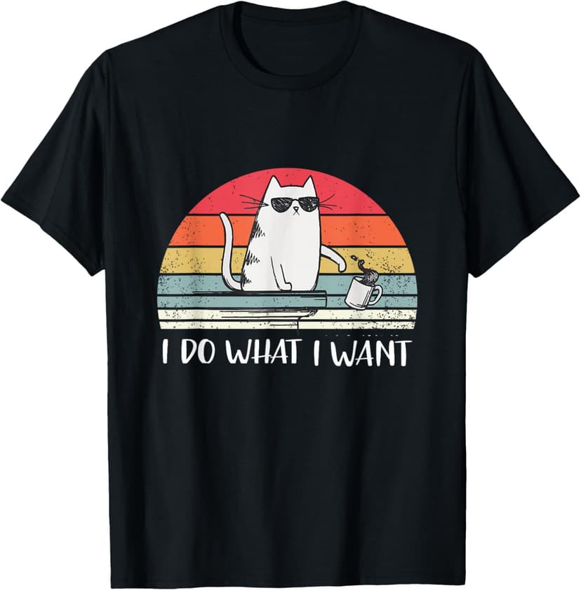 I do what I want funny black cat lovers T-Shirt