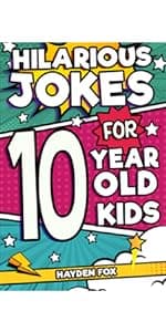 Hilarious Jokes For 11 Year Old Kids: An Awesome LOL Gag Book For Tween Boys and Girls Filled With Tons of Tongue Twisters, Rib Ticklers, Side Splitters, and Knock Knocks