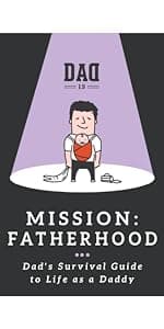 Dad and Baby's First Year: A Newborn Journal for Memorable Moments (Dad's Survival Guide)