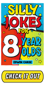 Silly Jokes For 10 Year Olds: Laugh Out Loud Fun For 10 Year Olds